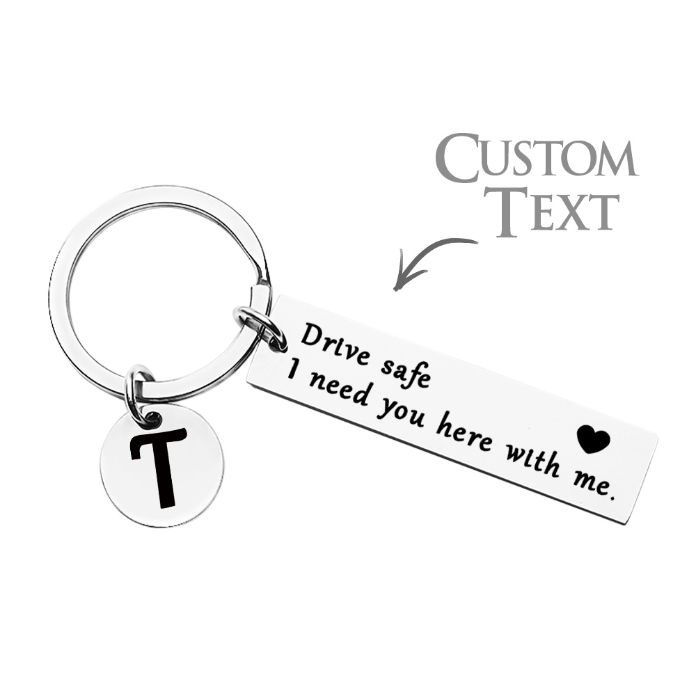 Personalised Drive Safe Keychain Initials Keychain Gift For Boyfriend I Need You Here with Me - Image 2