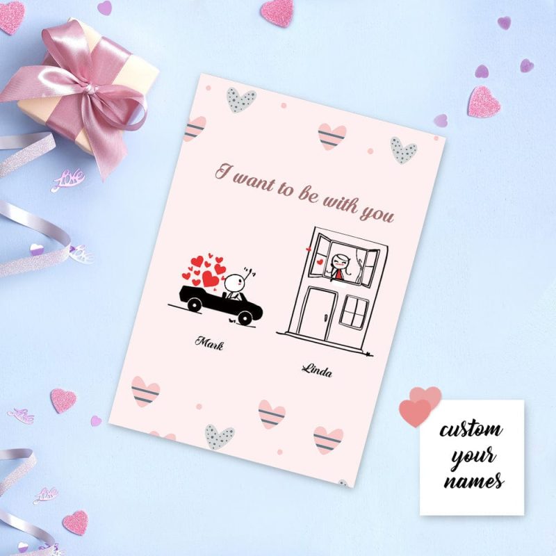 Personalized Love Card Greeting Card I Want to Be with You