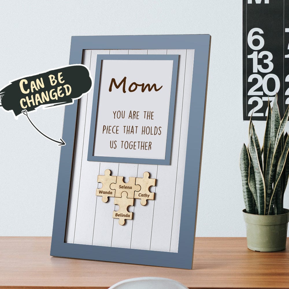 Custom Mother's Day Puzzle Plaque You Are The Piece That Holds Us Together Mother's Day Gifts - Image 2