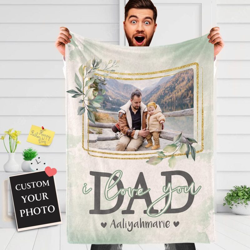 Father’s Day Blankets Personalized Blankets for Dad Custom Blanket with Photo I Love You Dad