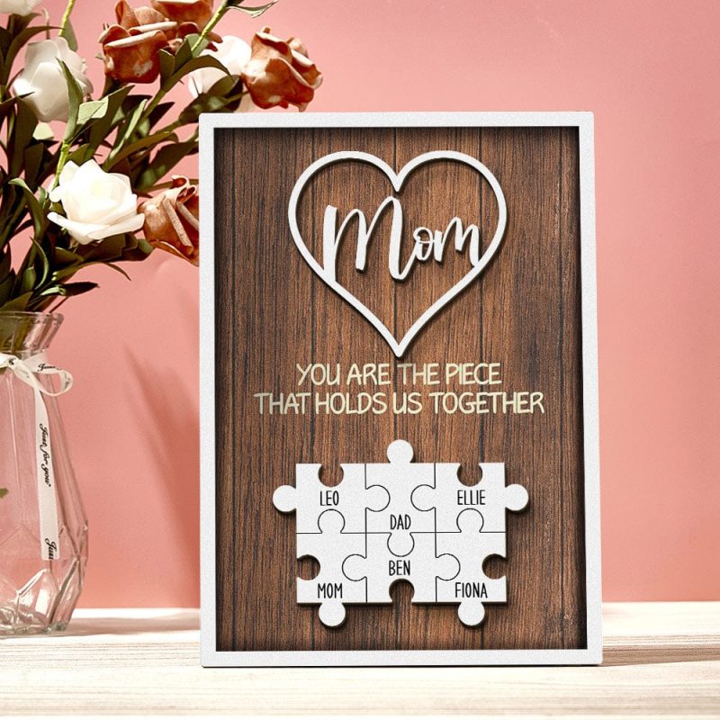 Personalized Puzzle Plaque You Are the Piece That Holds Us Together Custom Family Member Puzzle Sign Mother’s Day Gifts
