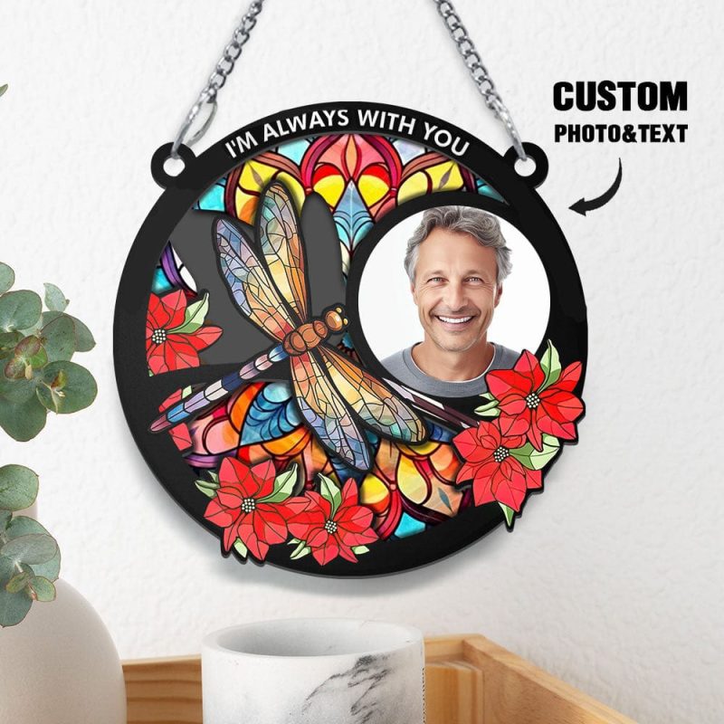 Custom Photo I’m Always With You Memorial – Personalized Window Hanging Suncatcher Ornament