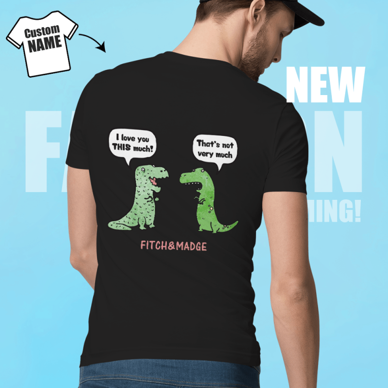Custom Name Shirt Family Gifts T-Rex Loves You This Much